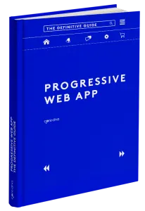 Blue book cover titled 'Progressive Web App: The Definitive Guide' by coredna.
